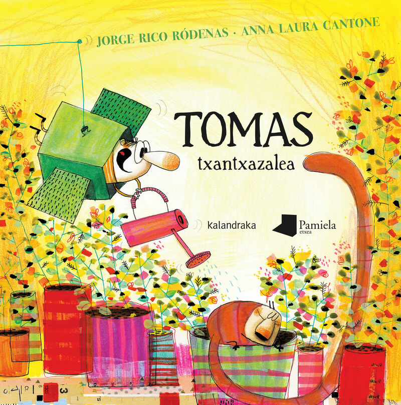 tomas txantxazalea - Jorge Rico Rodenas / Anna Laura Cantone (il. )