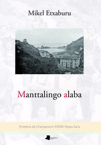 MANTTALINGO ALABA (ERNESTINA DE CHAMPOURCIN XXXIII POESIA SARIA)