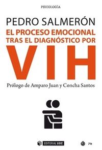 El proceso emocional tras el diagnostico por vih - Pedro Salmeron
