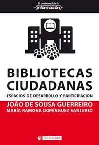 bibliotecas ciudadanas - espacios de desarrollo y participacion - Joao De Sousa Guerreiro / Ramona Dominguez Sanjurjo