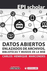 datos abiertos enlazados de archivos, bibliotecas y museos en la web - Carlos Henrique Marcondes