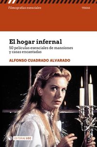 hogar infernal, el - 50 peliculas esenciales de mansiones y casas encantadas - Alfonso Cuadrado Alvarado