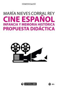 cine español - infancia y memoria historica - propuesta didactica
