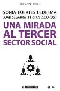 Una mirada al tercer sector social - Sonia Fuertes Ledesma / Joan Segarra I Ferran