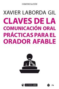 claves de la comunicacion oral - practicas para el orador afable