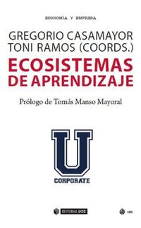 ecosistemas de aprendizaje - Goyo Casamayor / Toni Ramos