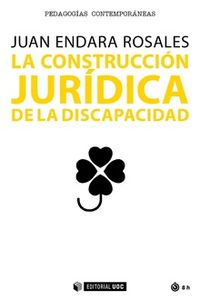 La construccion juridica de la discapacidad - Juan Endara Rosales