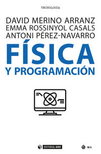 fisica y programacion - David Merino Arranz / Emma Rossinyol Casals / Antoni Perez-Navarro