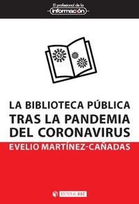La biblioteca publica tras la pandemia del coronavirus - Evelio Martinez-Cañadas