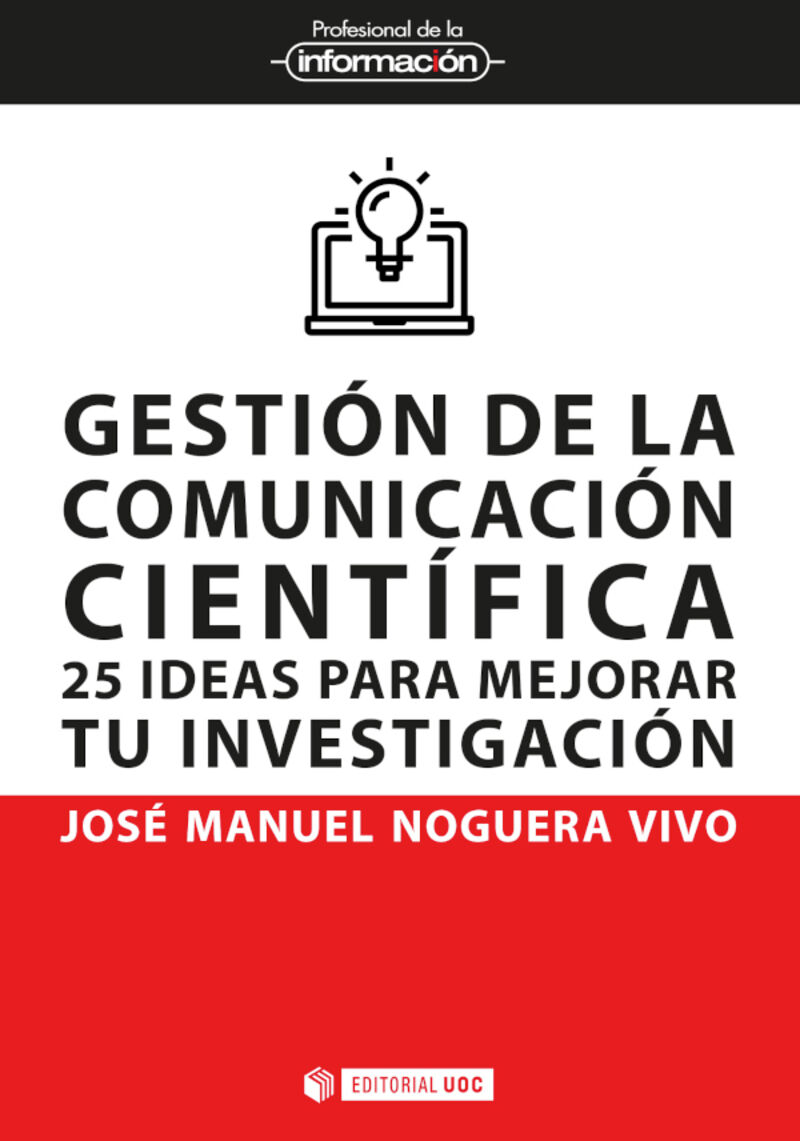 GESTION DE LA COMUNICACION CIENTIFICA - 25 IDEAS PARA MEJORAR TU INVESTIGACION