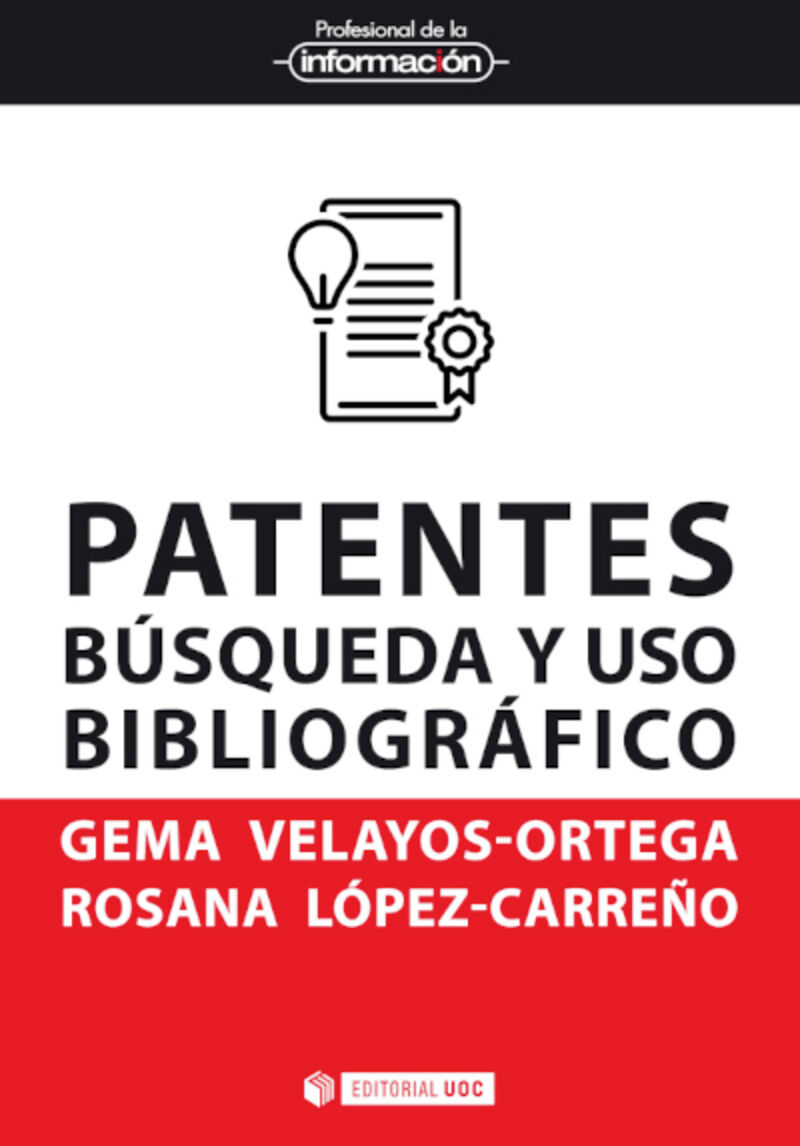 patentes - busqueda y uso bibliografico - Gema Velayos-Ortega / Rosana Lopez Carreño