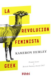 La revolucion feminista geek - Kameron Hurley