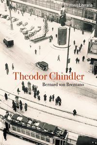 theodor chindler - Bernard Von Brentano