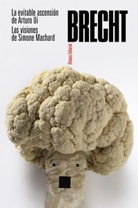 evitable ascension de arturo ui, la - las visiones de simone machard - teatro completo 9 - Bertolt Brecht