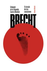 schweyk en la segunda guerra mundial - el circulo de tiza caucasiano - teatro completo 10 - Bertolt Brecht