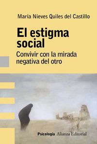 estigma social, el - analisis, evaluacion e intervencion - Maria Nieves Quiles Del Castillo