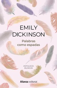palabras como espadas - antologia bilingue - Emily Dickinson