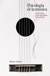 psicologia de la musica - Daniele Schön / Lilach Akiva-Kabiri / Tomaso Vecchi