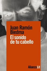 El sonido de tu cabello - Juan Ramon Biedma