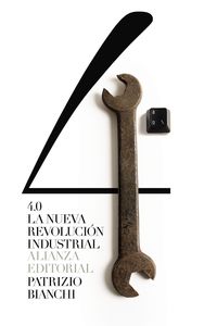 4.0 - la nueva revolucion industrial - Patrizio Bianchi