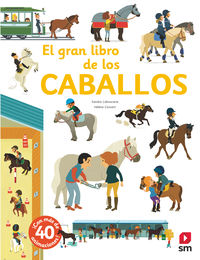 El gran libro de los caballos - Sandra Laboucarie