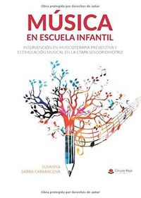 MUSICA EN ESCUELA INFANTIL - INTERVENCION EN MUSICOTERAPIA