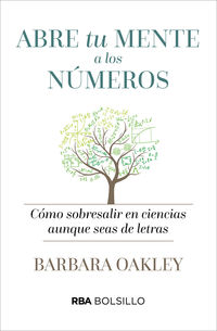abre tu mente a lo numeros (bolsillo) - Barbara Oakley