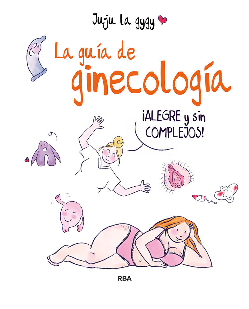 la guia de ginecologia - Juju La Gygy