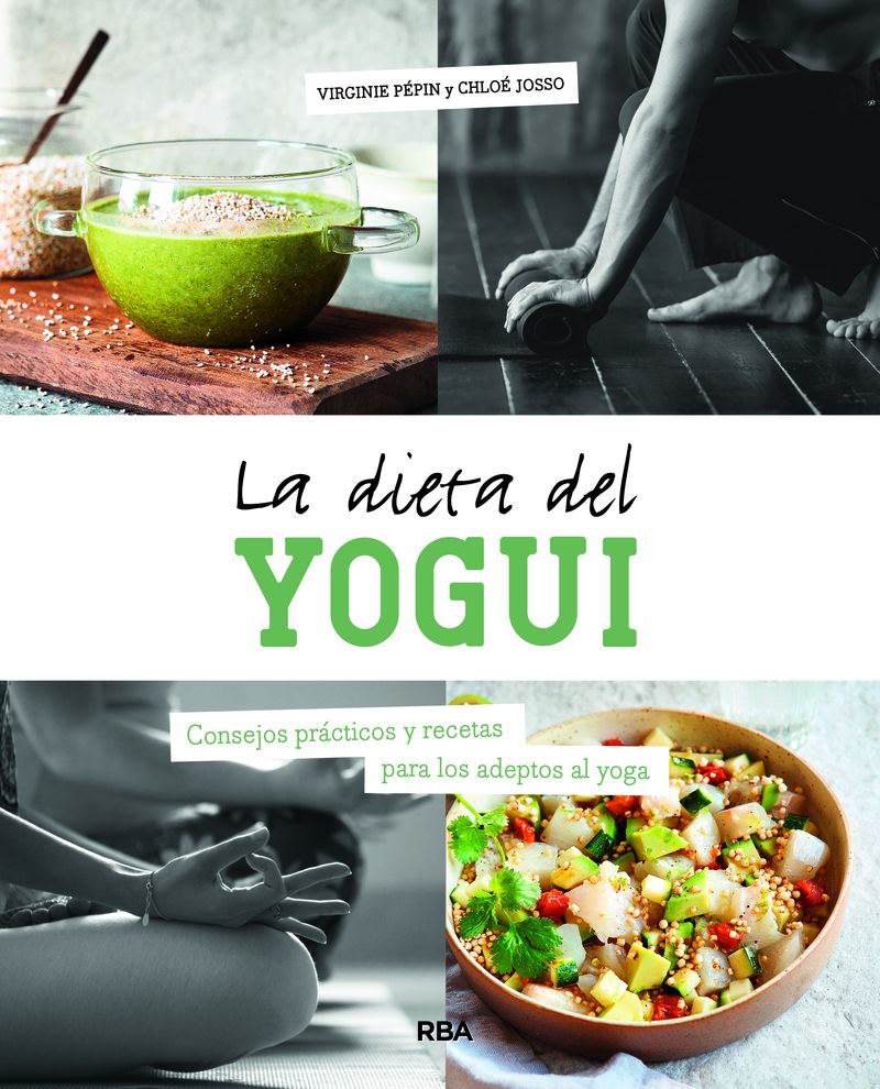 la dieta del yogui - Virgine Pepin / Chloe Josso