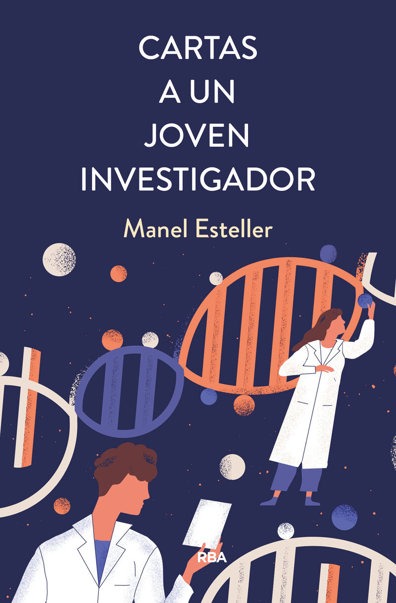 cartas a un joven investigador - Manel Esteller Badosa