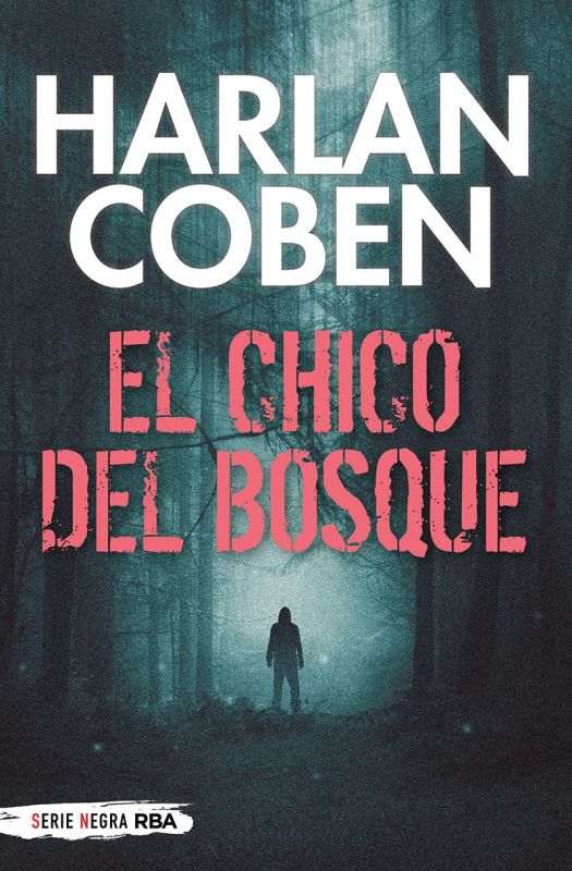 el chico del bosque - Harlan Coben