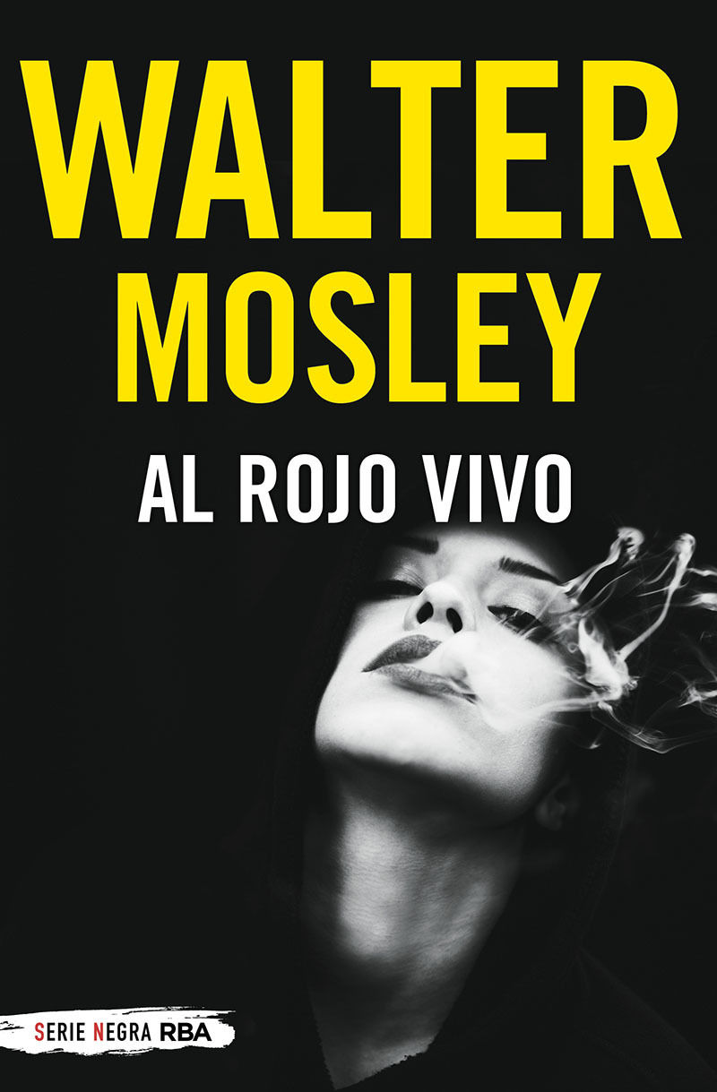 al rojo vivo (easy rawlins 15) - Walter Mosley