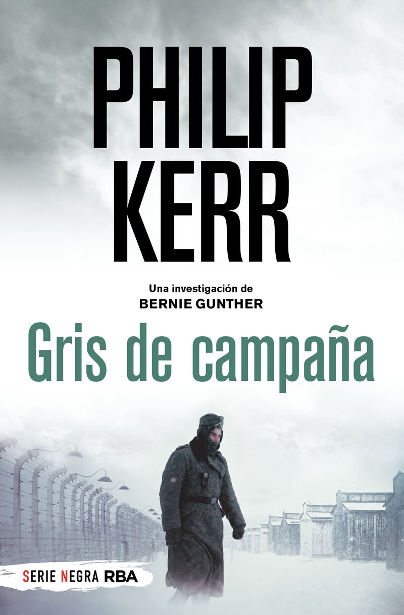 gris de campaña - Philip Kerr
