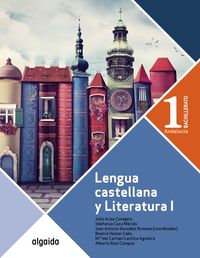 BACH 1 - LENGUA CASTELLANA Y LITERATURA (AND) (2020)