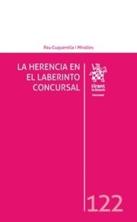 HERENCIA EN EL LABERINTO CONCURSAL, LA