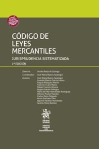(2 ed) codigo de leyes mercantiles - jurisprudencia sistematizada