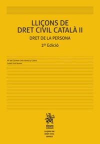 (2 ED) LLIÇONS DE DRET CIVIL CATALA II - DRET DE LA PERSONA