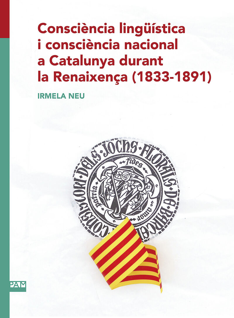 consciencia linguistica i consciencia nacional a catalunya durant la renaixença - Irmela Neu