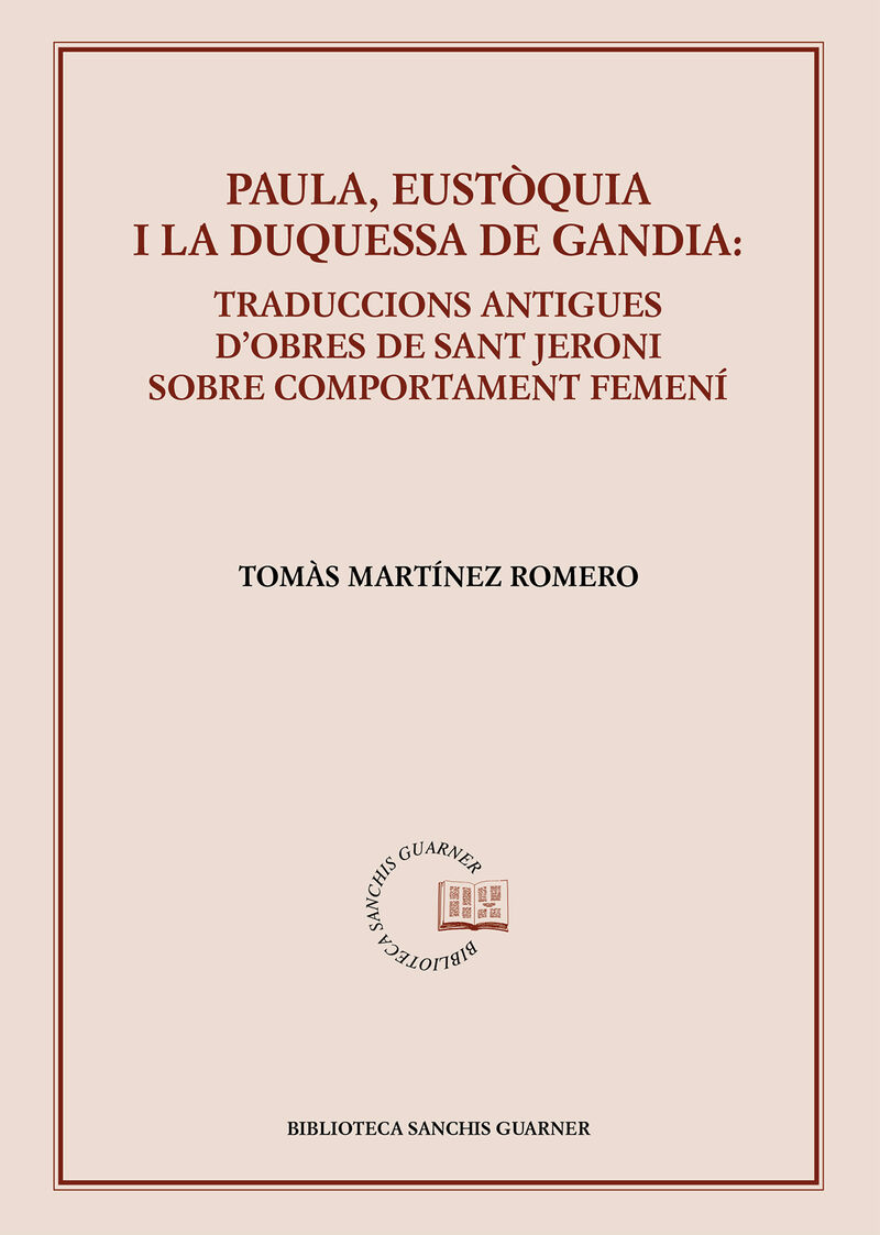 paula, eustoquia i la duquessa de gandia - Tomas Martinez Romero