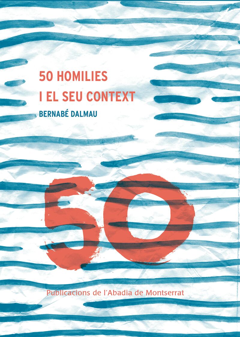 50 homilies i el seu context - Bernabe Dalmau