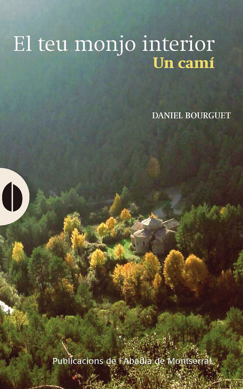 el teu monjo interior - un cami - Daniel Bourguet