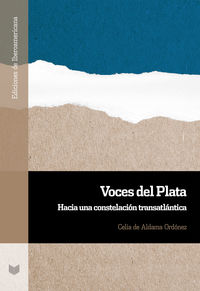 voces del plata - hacia una constelacion transatlantica - Celia De Aldama Ordoñez