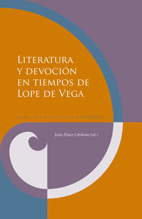 literatura y devocion en tiempos de lope de vega - Jesus Ponce Cardenas