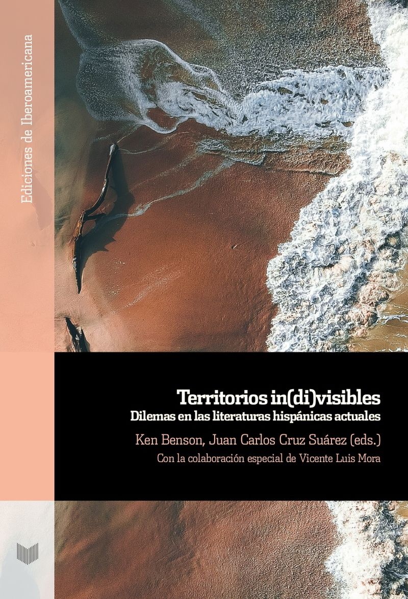 territorios in (di) visibles - dilemas en las literaturas his - Ken Benson