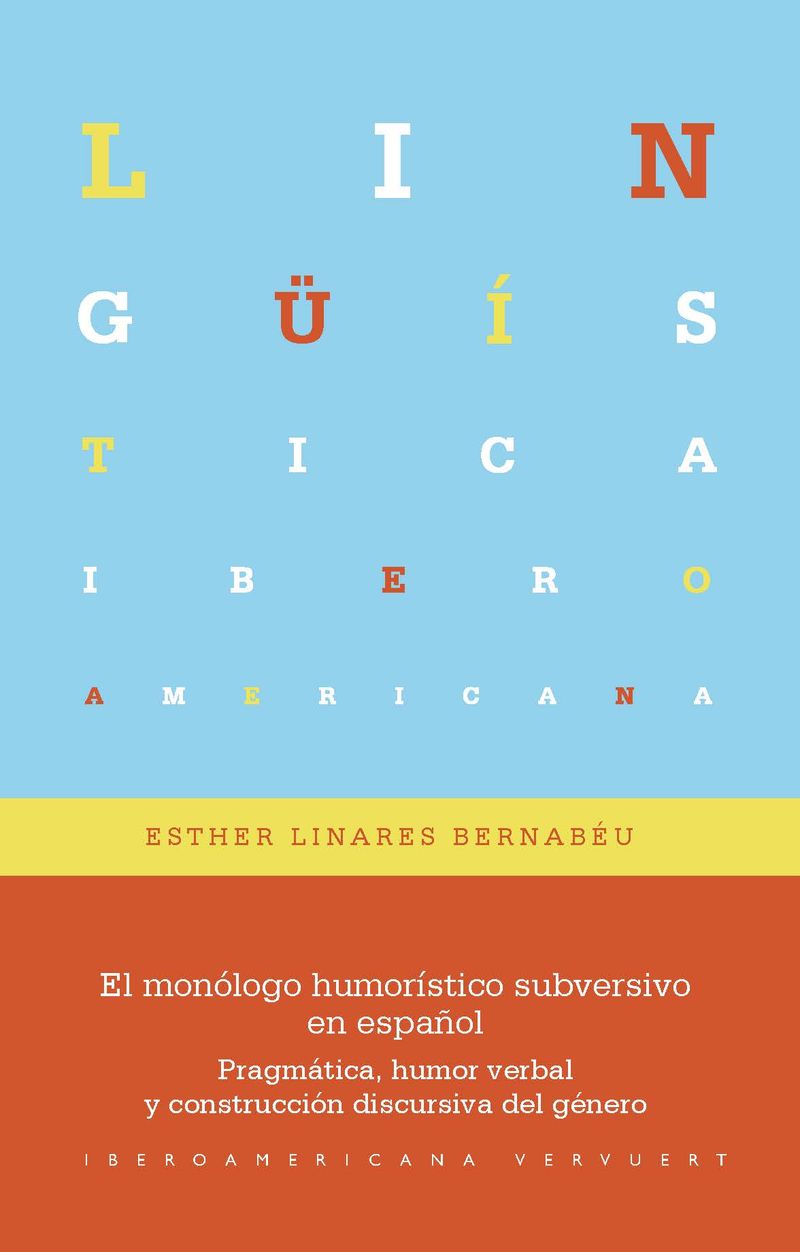 el monologo humoristico subversivo en español - pragmatica, - Esther Linares Bernabeu
