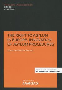 right to asylum in europe, the - innovation of asylum procedures (duo) - Zulima Sanchez Sanchez