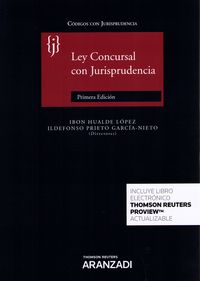 ley concursal con jurisprudencia (duo) - Ibon Hualde Lopez / Ildefonso Prieto Garcia Nieto