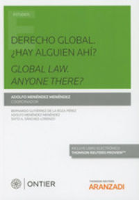 derecho global: ¿hay alguien ahi? = global law ¿there's somebody there? (duo)