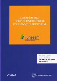 desafios del sector energetico: un enfoque sectorial (duo) - Juan Carlos Jimenez