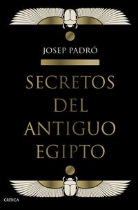 secretos del antiguo egipto - Josep Padro